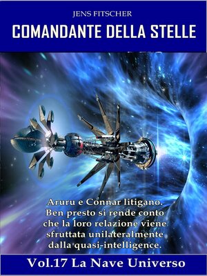 cover image of La nave dell'universo (COMANDANTE DELLA STELLE 17)